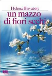 Un mazzo di fiori scelti