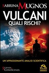 Vulcani. Quali rischi?