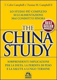 The China study. Ricette a 5 stelle - Leanne Campbell, T. Colin Campbell - Libro Macro Edizioni 2009 | Libraccio.it