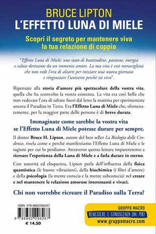 L'effetto luna di miele. The honeymoon effect. Scopri il segreto per mantenere viva la tua relazione di coppia - Bruce H. Lipton - Libro Gruppo Editoriale Macro 2019, Scienza e conoscenza | Libraccio.it