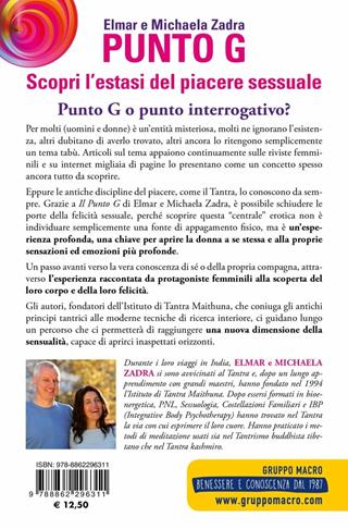 Punto G. Un percorso di coppia alla scoperta dell'orgasmo femminile. L'estasi del piacere sessuale - Elmar Zadra, Michaela Zadra - Libro Gruppo Editoriale Macro 2019, Il giardino di Eva | Libraccio.it