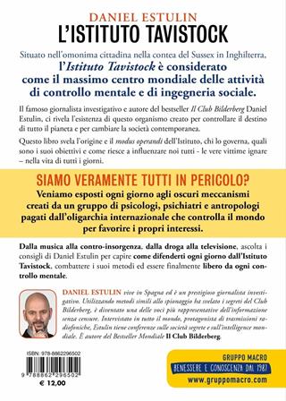 L'Istituto Tavistock. L'organismo occulto che controlla le nostre menti: gli oscuri meccanismi per sottomettere l'umanità - Daniel Estulin - Libro Gruppo Editoriale Macro 2019, Verità nascoste | Libraccio.it