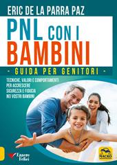 Pnl con i bambini. Guida per genitori