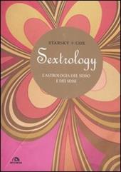 Sextrology. L'astrologia del sesso e dei sessi