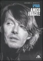 Amico fragile. Fabrizio De André