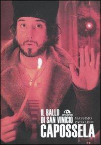 Capossela. Il ballo di san Vinicio - Massimo Padalino - Libro Arcana 2009, Arcana Songbook | Libraccio.it