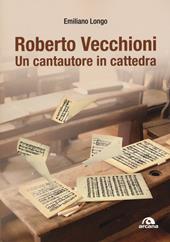 Roberto Vecchioni. Un cantautore in cattedra