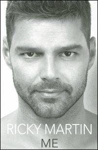 Me - Ricky Martin - Libro Arcana 2011, Arcana musica | Libraccio.it