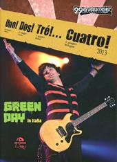 Uno! Dos! Tré!... Cuatro! Green Day in Italia. Ediz. illustrata