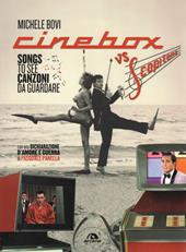 Cinebox vs Scopitone. Songs to see canzoni da guardare . Ediz. italiana e inglese