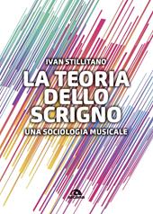 La teoria dello scrigno. Una sociologia musicale