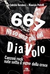 667. Ne so una più del diavolo. Canzoni rock nate sotto il segno della croce