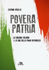 Povera patria. La canzone italiana e la fine della prima Repubblica