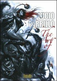 The art of. Ediz. multilingue - Lucio Parrillo - Libro Pavesio 2010 | Libraccio.it