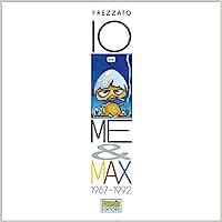 Io, me & Max. 1967-1992 - Massimiliano Frezzato - Libro Pavesio 2014, Collection gallery | Libraccio.it
