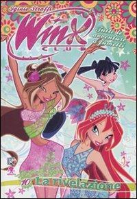 La rivelazione. Winx Club. Ediz. illustrata. Vol. 10 - Iginio Straffi - Libro Struwwelpeter 2008 | Libraccio.it