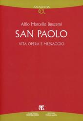 San Paolo. Vita, opera e messaggio