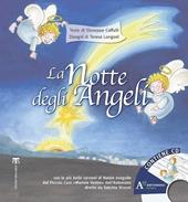 La notte degli angeli. Ediz. illustrata. Con CD Audio