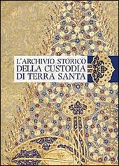 L'archivio storico della Custodia di Terra Santa