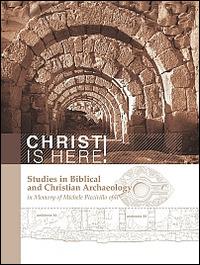 Christ is here! Studies in biblical and Christian archaeology in memory of Michele Piccirillo, ofm. Ediz. italiana e inglese - Leah Di Segni - Libro TS - Terra Santa 2012, Collectio maior | Libraccio.it