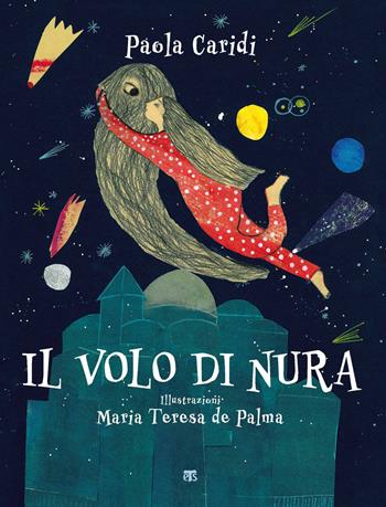 Il volo di Nura. Ediz. ad alta leggibilità - Paola Caridi - Libro TS - Terra Santa 2020, Gli Aquiloni | Libraccio.it