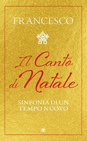 Il Canto di Natale. Sinfonia di un tempo nuovo