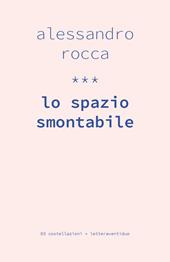 Lo spazio smontabile