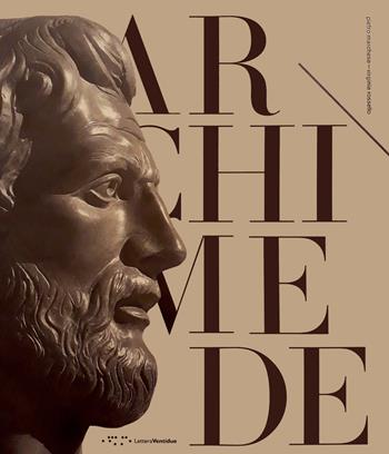 Archimede - Pietro Marchese, Virginia Rossello - Libro LetteraVentidue 2017 | Libraccio.it