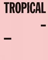 Tropical Toolbox. Fry and Drew and the search for an african modernity. Ediz. illustrata