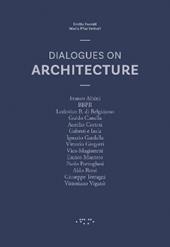 Dialogues on architecture