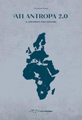 Atlantropa 2.0. Il continente euro-africano