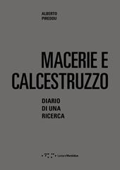 Macerie e calcestruzzo. Diario di una ricerca