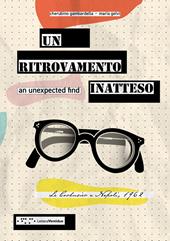 Un ritrovamento inatteso. Le Corbusier a Napoli 1962. Ediz, italiana e inglese. Ediz. bilingue