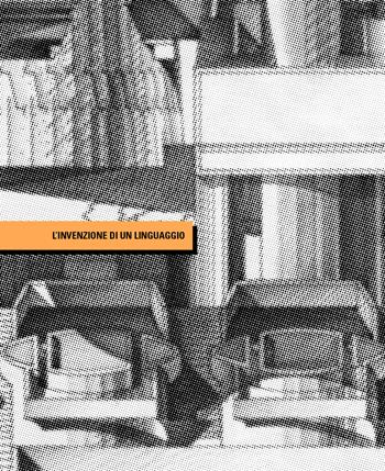 L'invenzione di un linguaggio. Franco Purini e il tema dell'origine 1964-1976. Ediz. illustrata  - Libro LetteraVentidue 2021, Materiali IUAV | Libraccio.it