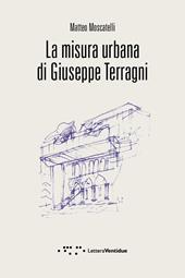 La misura urbana di Giuseppe Terragni