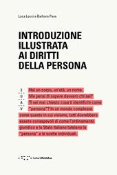 Introduzione illustrata ai diritti della persona - Barbara Pasa, Luca Locci - Libro LetteraVentidue 2021, Saggi IUAV | Libraccio.it