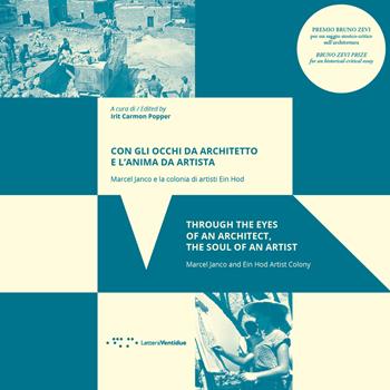 Con gli occhi da architetto e l'anima da artista. Marcel Janco e la colonia di artisti Ein Hod. Ediz. italiana e inglese - Irit Carmon Popper - Libro LetteraVentidue 2021, Enzimi | Libraccio.it