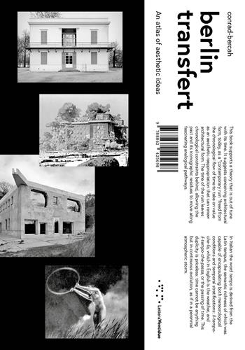 Berlin transfert. An atlas of aesthetic ideas - Paolo Conrad-Bercah - Libro LetteraVentidue 2021, Alleli/Research | Libraccio.it