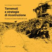 Terremoti e strategie di ricostruzione. Il sisma in Centro Italia 2016