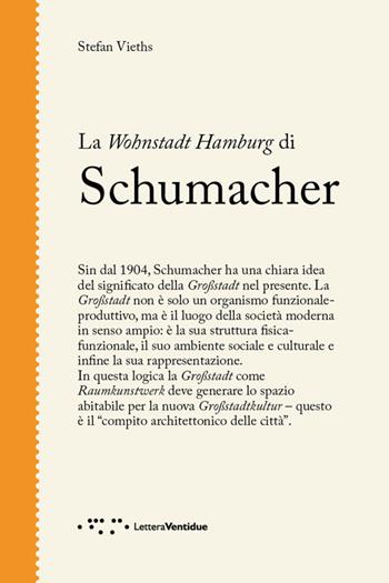 La Wohnstadt Hamburg di Schumacher - Stefan Vieths - Libro LetteraVentidue 2023, Figure | Libraccio.it