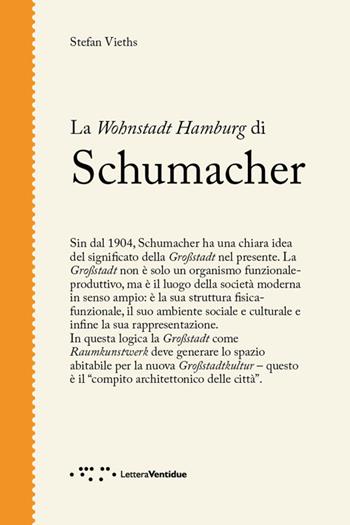 La Wohnstadt Hamburg di Schumacher - Stefan Vieths - Libro LetteraVentidue 2023, Figure | Libraccio.it
