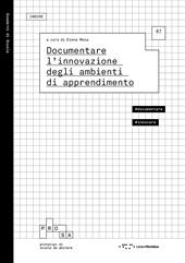 Documentare l'innovazione degli ambienti di apprendimento
