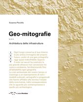 Geo-mitografie. Architettura delle infrastrutture