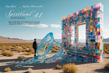 Spiritual A.I. Worldwide. Spazi della fede nei contesti socio-culturali. Ediz. italiana e inglese - Grisi Tino, Andrea Marcuccetti - Libro LetteraVentidue 2024, Alleli/Research | Libraccio.it