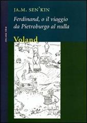 Ferdinand, o il viaggio da Pietroburgo al nulla