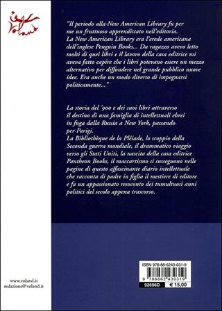 Libri in fuga. Un itinerario politico fra Parigi e New York - André Schiffrin - Libro Voland 2009, Intrecci | Libraccio.it