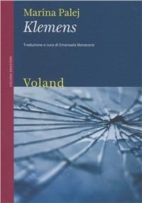 Klemens - Marina Palej - Libro Voland 2011, Amazzoni | Libraccio.it