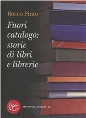 Fuori catalogo: storie di libri e librerie