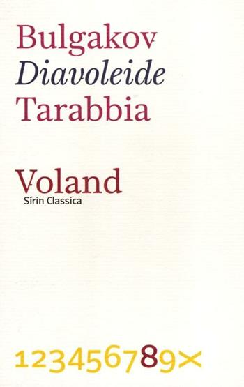 Diavoleide - Michail Bulgakov - Libro Voland 2012, Sírin Classica | Libraccio.it