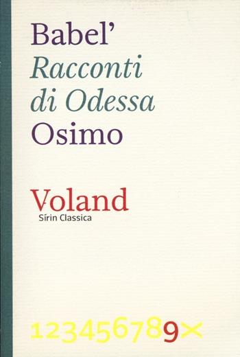 Racconti di Odessa - Isaak Babel' - Libro Voland 2012, Sírin Classica | Libraccio.it